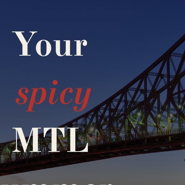 Montreal's spicy summer guide (June)